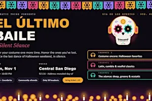 El Último Baile: A Silent Séance for Día de los Muertos · Silent Disco