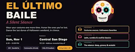 El Último Baile: A Silent Séance for Día de los Muertos · Silent Disco