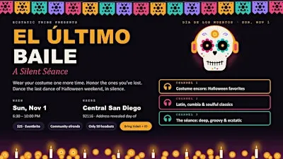 El Último Baile: A Silent Séance for Día de los Muertos · Silent Disco
