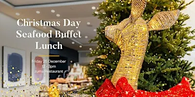 voco Christmas Day Seafood Buffet Lunch