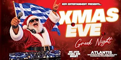 XMAS EVE GREEK NIGHT