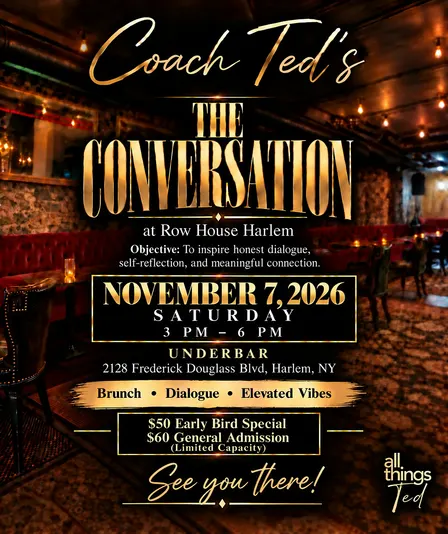 The Conversation with Coach Ted & The Self Mastery Network