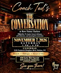 The Conversation with Coach Ted & The Self Mastery Network