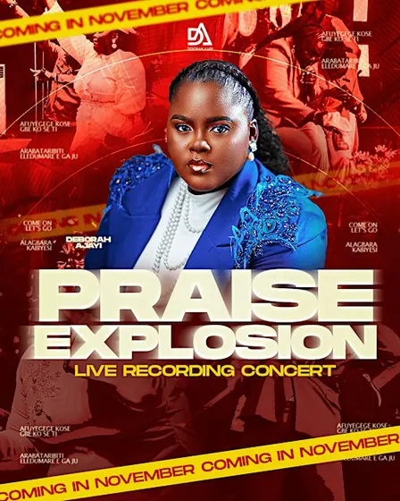 PRAISE EXPLOSION LIVE RECORDING  CONCERT WITH DEBORAH AJAYI