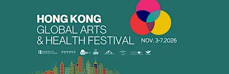 Hong Kong Global Arts & Health Festival 2026