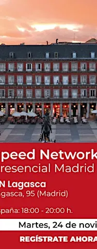 Speed Networking Presencial Madrid - 24 de noviembre
