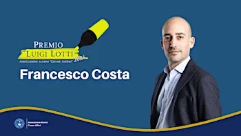 Premio Lotti 2026: Francesco Costa