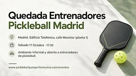 Quedada Entrenadores Pickleball Madrid