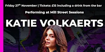 Mill Street Sessions Presents: Katie Volkaerts