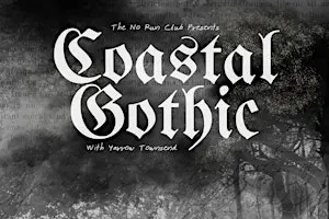 Coastal Gothic - A Gothic Literature Walk