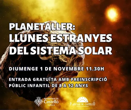 Planetaller Planetari "LLUNES ESTRANYES DEL SISTEMA SOLAR"