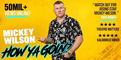 Mickey Wilson - How Ya Goin? | Gold Coast Stand Up Comedy Show