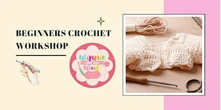 Beginners Crochet Workshop