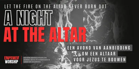 A NIGHT AT THE ALTAR