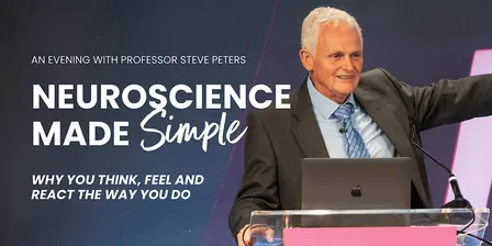 Neuroscience Made Simple - An Evening with Professor Steve Peters