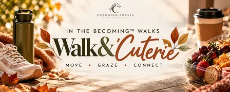 In the Becoming™ Walks: Walk & ’Cuterie