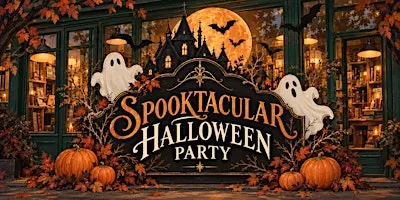 SPOOKTACULAR HALLOWEEN PARTY ! Ages 2- 6