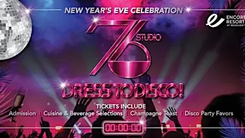 Studio 76 "Meet Me At The Disco"! New Year's Eve - Encore Resort at Reunion