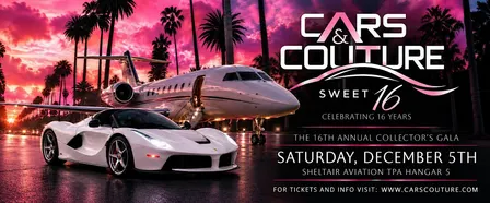 Cars & Couture - 16th Annual Collector's Gala