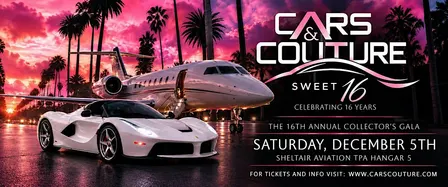 Cars & Couture - 16th Annual Collector's Gala