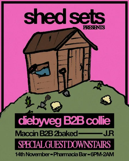 SHED SETS PRESENTS: DIEBYVEG B2B Collie