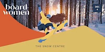 Board Women x The Snow Centre