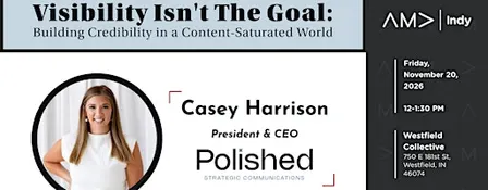 Visibility Isn't The Goal-Building Credibility in a Content Saturated World