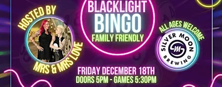 Blacklight Bingo - Family Friendly - All Ages - Early Show