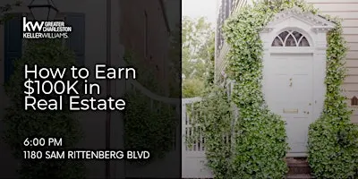 How to Earn $100K in Real Estate - In-Person