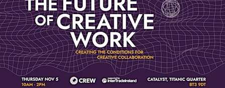 The Future of Creative Work: Creating Conditions for Creative Collaboration