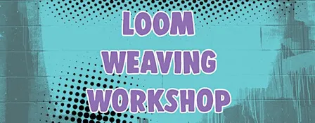 Loom Weaving - Coasters