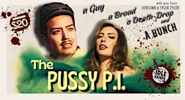 The Pussy P.I. - a Film Noir Themed Drag & Burlesque Show