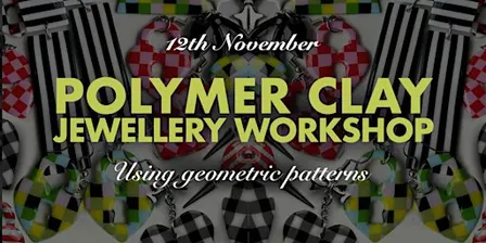 Polymer Clay Jewellery Workshop