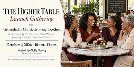 The Higher Table - Christian Women Leaders in Career Transition