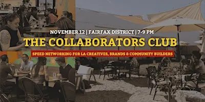 Speed Networking for LA Creatives, Brands & Community Builders