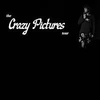 The Crazy Pictures Tour / Knoxville
