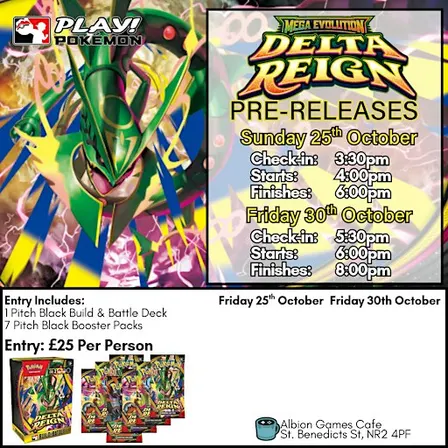 Pokémon TCG Delta Reign Pre-Release - Friday 30th October