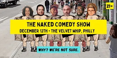 The Naked Comedy Show: Best Stand-up Comedy without Pants in Philadelphia