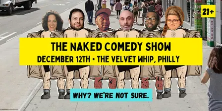 The Naked Comedy Show: Best Stand-up Comedy without Pants in Philadelphia