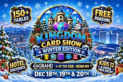 Kingdom Card Show - Winter Edition
