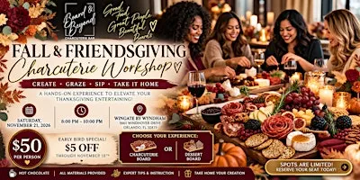 FALL & FRIENDSGIVING CHARCUTERIE WORKSHOP