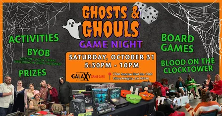 HALLOWEEN PARTY! Ghosts & Ghouls Night at Galaxy Game Cafe
