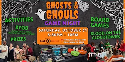 HALLOWEEN PARTY! Ghosts & Ghouls Night at Galaxy Game Cafe
