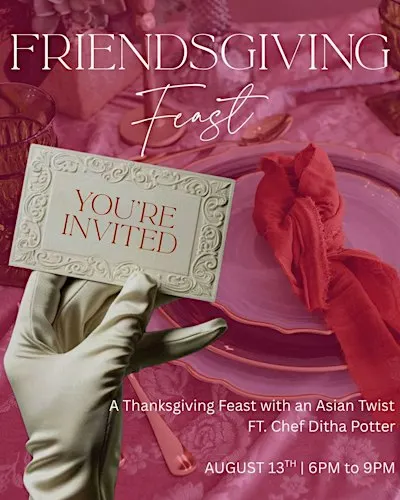 Friendsgiving Feast By Chef Ditha Potter
