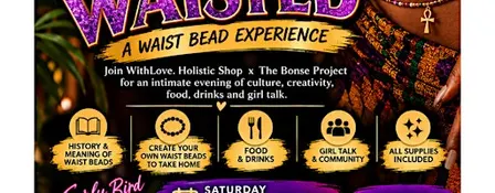 Let's Get Waisted-A waist bead experience