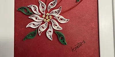 Quilling with Kathy Peters - Poinsettia