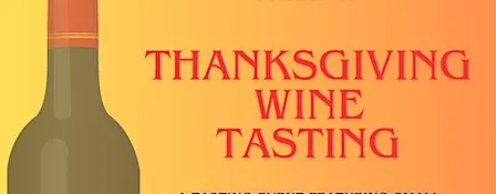 Thanksgiving Wine Tasting Event