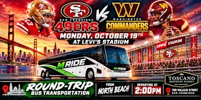 49ers vs. Commanders Round-Trip SHUTTLE BUS FROM SF (NORTH BEACH)