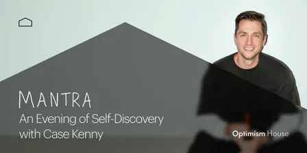 MANTRA: An Evening of Self-Discovery with Case Kenny