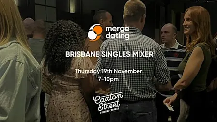 Brisbane | Singles Mixer | Caxton Street Brewing | 19th November | 40-55